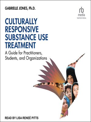 cover image of Culturally Responsive Substance Use Treatment